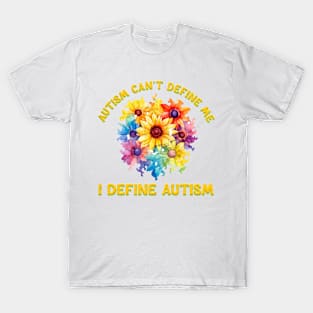 Autism can't define me I define autism Autism Awareness Gift for Birthday, Mother's Day, Thanksgiving, Christmas T-Shirt